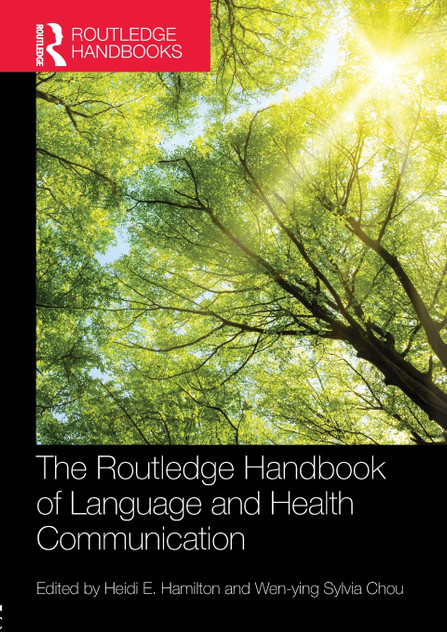 Routledge Handbook of  Language and Health Communication