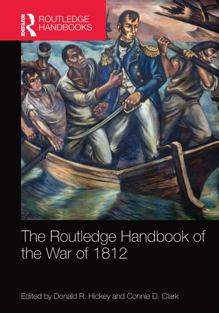 Routledge Handbook of the War of 1812