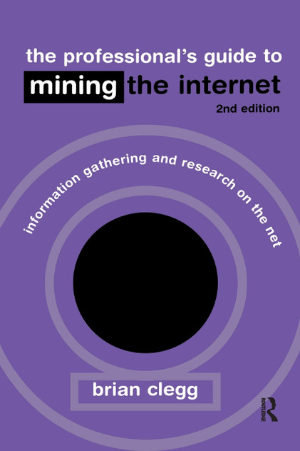 Professional's Guide to Mining the Internet