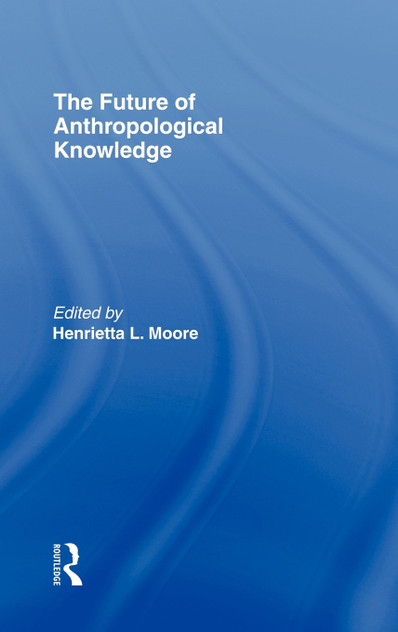 Future of Anthropological Knowledge