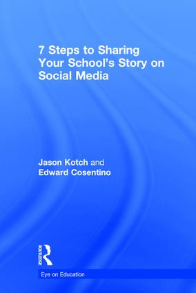 7 Steps to Sharing Your School’s Story on Social Media