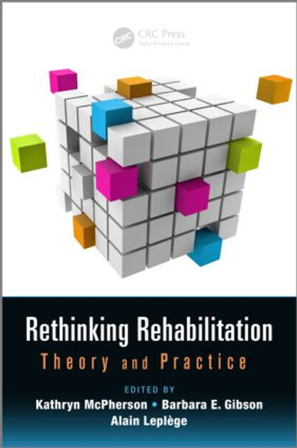 Rethinking Rehabilitation