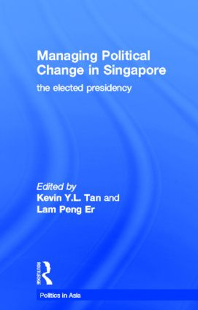 Managing Political Change in Singapore