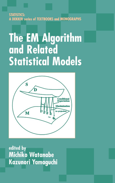EM Algorithm and Related Statistical Models