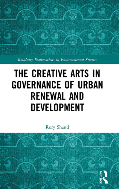 Creative Arts in Governance of Urban Renewal and Development