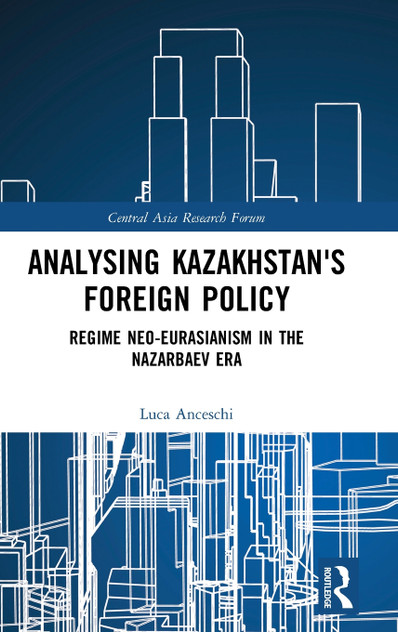 Analysing Kazakhstan's Foreign Policy
