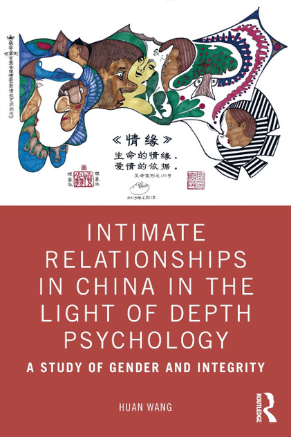 Intimate Relationships in China in the Light of Depth Psychology