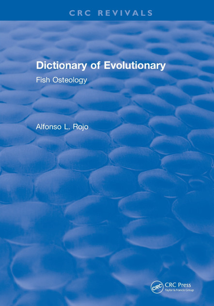 Revival: Dictionary of Evolutionary Fish Osteology (1991)