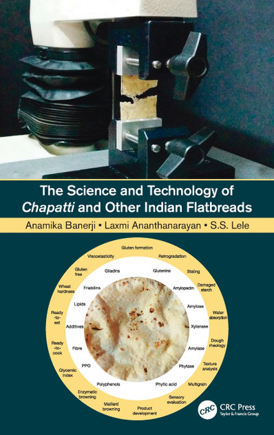 Science and Technology of Chapatti and Other Indian Flatbreads