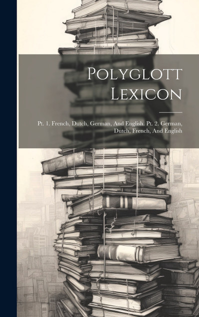 Polyglott Lexicon by Anonymous (Hardcover)