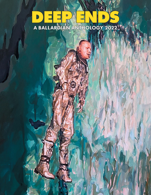 Deep Ends : A Ballardian Anthology 2022 by Rick McGrath (Paperback)