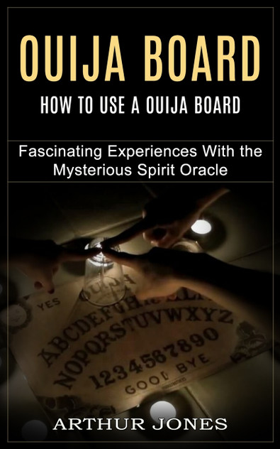 Ouija Board by Arthur Jones (Paperback)