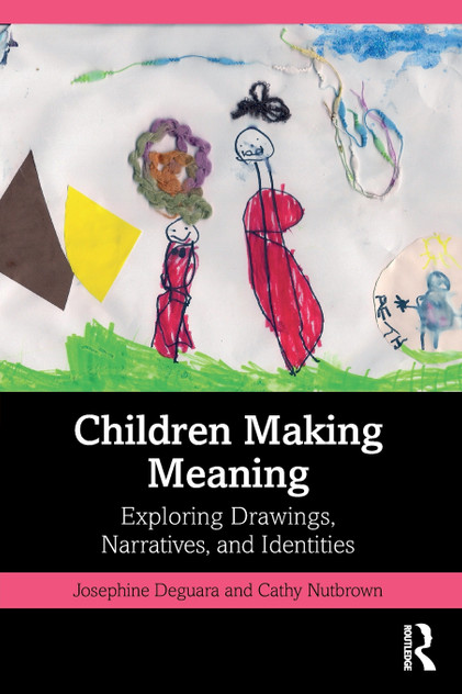 Children Making Meaning by Josephine Deguara (Paperback)