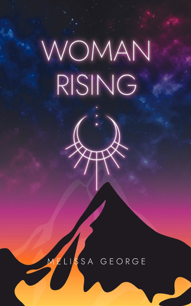 Woman Rising by Melissa George (Paperback)