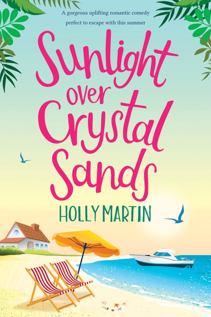 Sunlight over Crystal Sands : Large Print Edition by Holly MARTIN (Paperback)