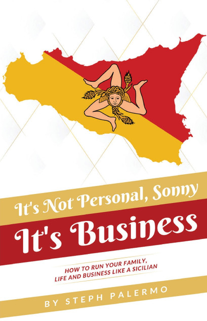 It's Not Personal, Sonny. It's Business by Steph Palermo (Paperback)