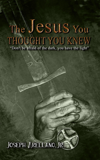 The Jesus You Thought You Knew by Joseph Arellano (Paperback)