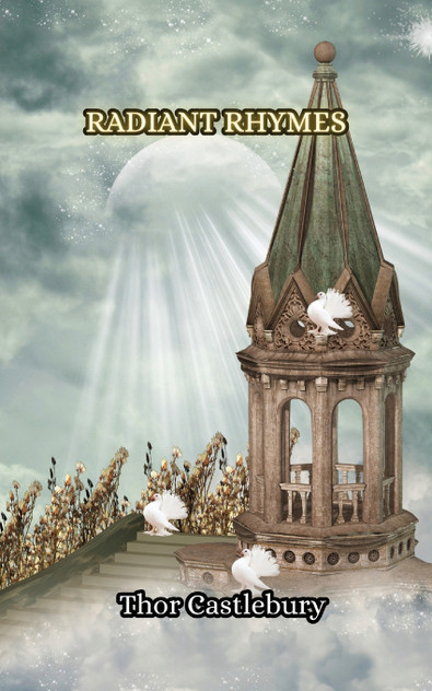 Radiant Rhymes by Thor Castlebury (Paperback)