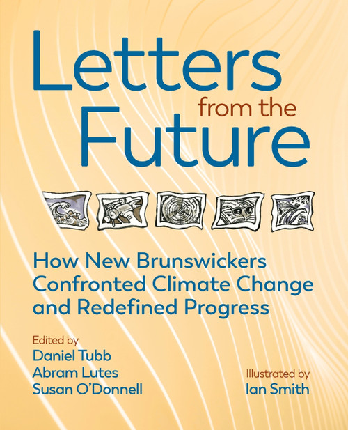 Letters from the Future by Daniel Tubb (Paperback)