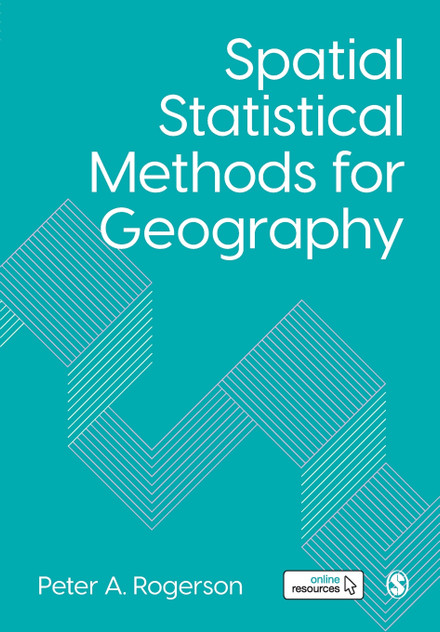 Spatial Statistical Methods for Geography by Peter A. Rogerson (Paperback)