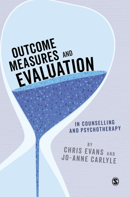 Outcome Measures and Evaluation in Counselling and Psychotherapy by Chris Evans (Hardcover)