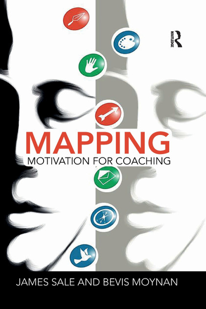 Mapping Motivation for Coaching by James Sale (Paperback)