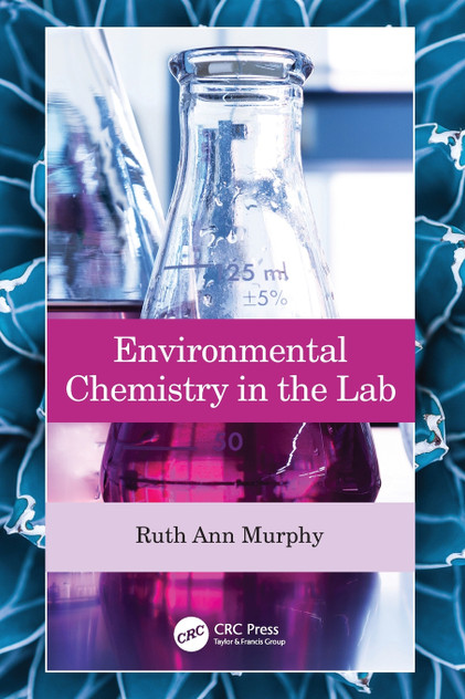 Environmental Chemistry in the Lab by Ruth Ann Murphy (Paperback)