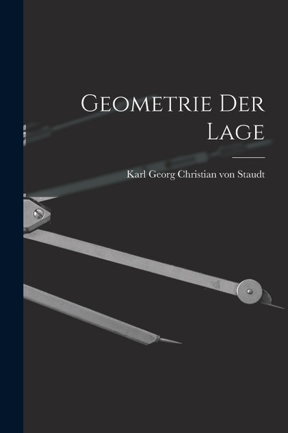 Geometrie Der Lage (Paperback)