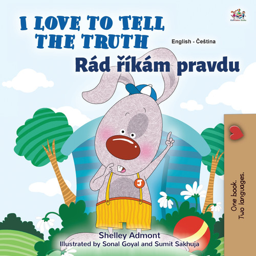 I Love to Tell the Truth (English Czech Bilingual Book for Kids) by Shelley Admont (Paperback)