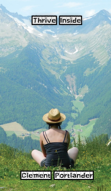 Thrive Inside by Clement Portlander (Hardcover)