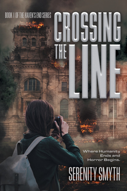 Crossing The Line : Where Humanity Ends and Horror Begins by Serenity Smyth (Paperback)