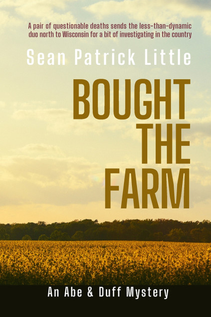 Bought the Farm by Sean Little (Paperback)