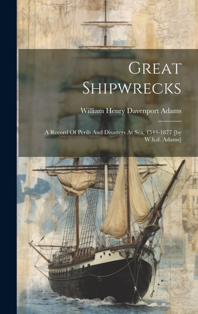 Great Shipwrecks (Hardcover)