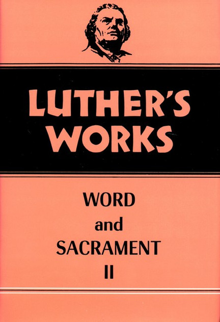 Luther's Works, Volume 36
