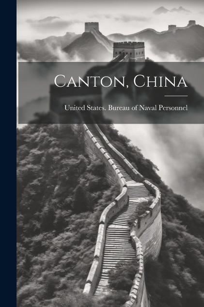 Canton, China (Paperback)