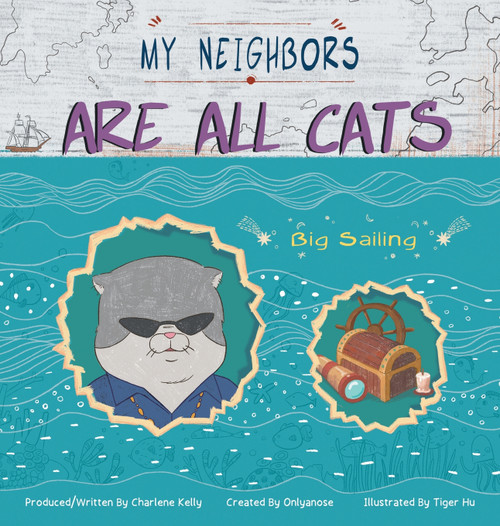 My Neighbors Are All Cats : Big Sailing by Onlyanose (Hardcover)