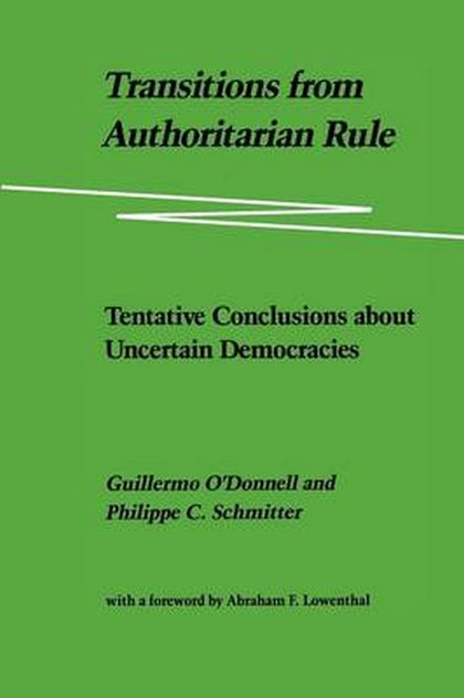 Transitions from Authoritarian Rule: