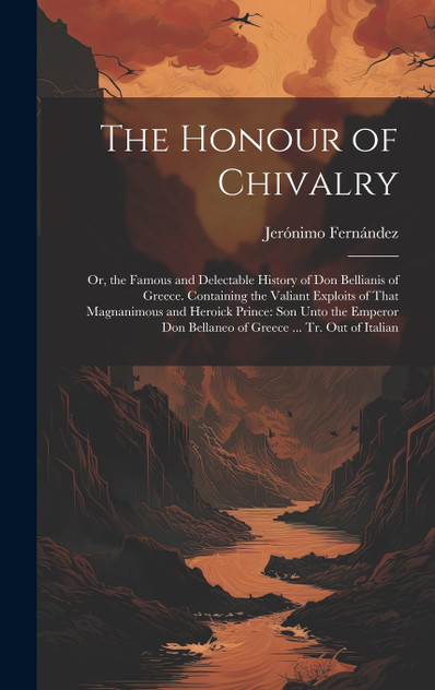The Honour of Chivalry by Jerónimo Fernández (Hardcover)
