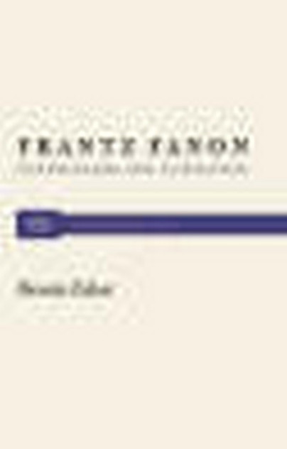 Frantz Fanon: Colonialism and Alienation