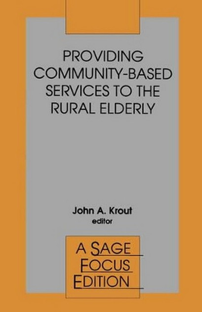 Providing Community-Based Services to the Rural Elderly