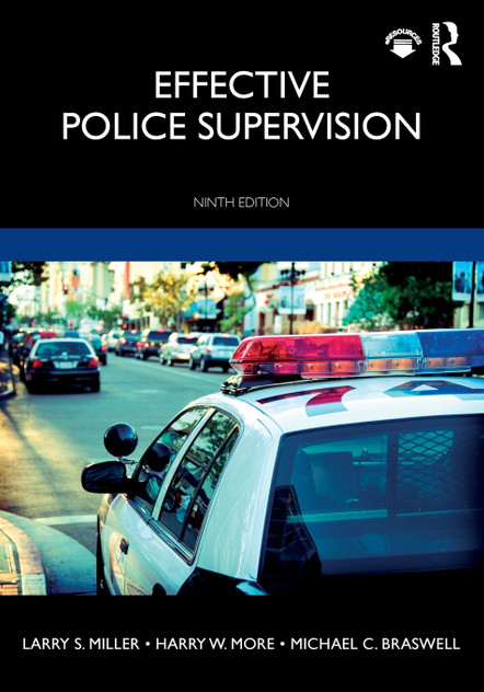 Effective Police Supervision by Larry S. Miller (Paperback)