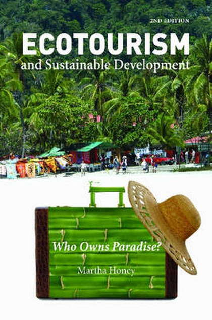 Ecotourism and Sustainable Development, Second Edition