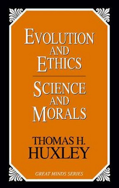 Evolution and Ethics Science and Morals