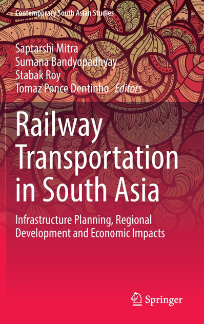 Railway Transportation in South Asia by Saptarshi Mitra (Hardcover)