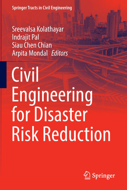 Civil Engineering for Disaster Risk Reduction by Sreevalsa Kolathayar (Paperback)