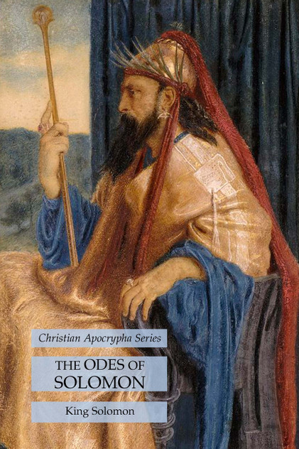 The Odes of Solomon by King Solomon (Paperback)