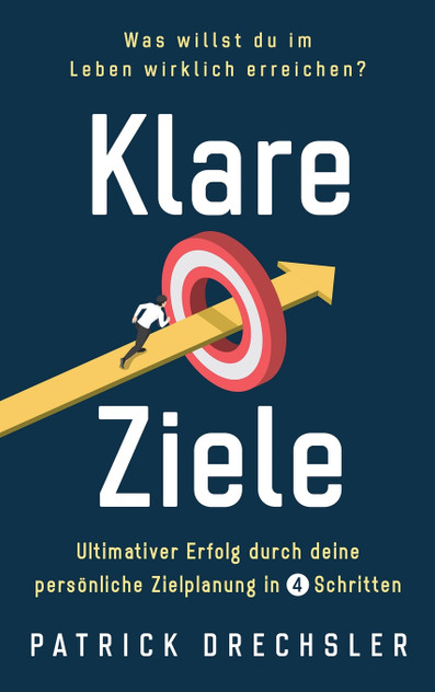 Klare Ziele by Patrick Drechsler (Hardcover)