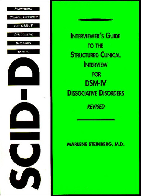 Structured Clinical Interview for DSM-IV (R) Dissociative Disorders (SCID-D-R)