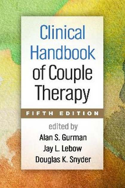 Clinical Handbook of Couple Therapy 5/e