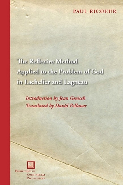 The Reflexive Method Applied to the Problem of God in Lachelier and Lagn
